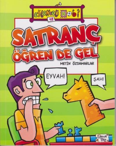 Eğlenceli Hobi 48 - Satranç Öğren de Gel