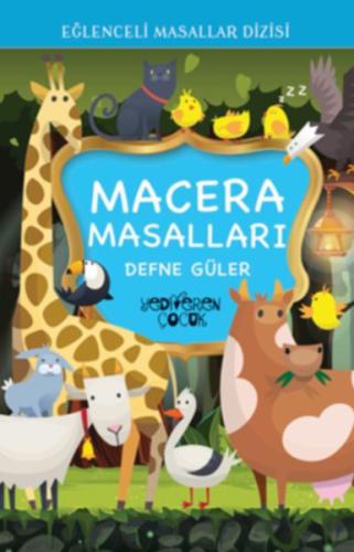 Eğlenceli Masallar Dizisi - Macera Masalları