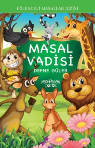 Eğlenceli Masallar Dizisi - Masal Vadisi