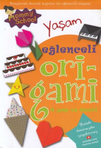 Eğlenceli Origami - Yaşam