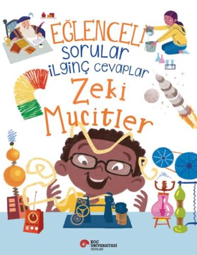 Eğlenceli Sorular İlginç Cevaplar – Zeki Mucitler