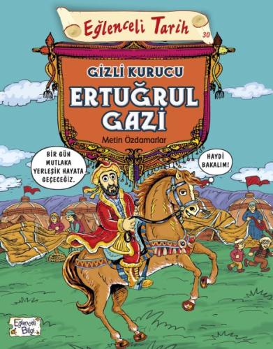 Eğlenceli Tarih - Gizli Kurucu Ertuğrul Gazi