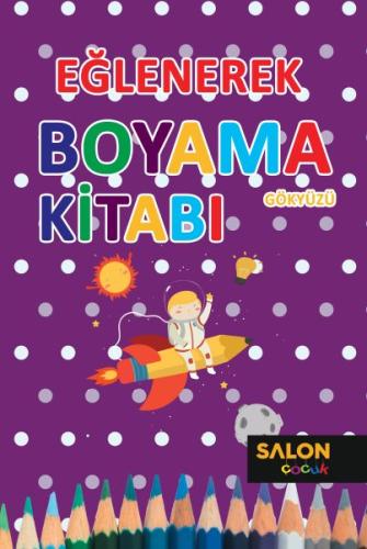 Eğlenerek Boyama Kitabı - Gökyüzü