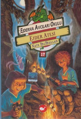 Ejderha Avcıları Okulu 17 Ejder Ateşi