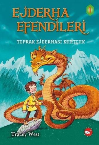 Ejderha Efendileri 1 - Toprak Ejderhası Kurtçuk (Ciltli)