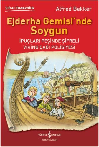 Ejderha Gemisi'nde Soygun