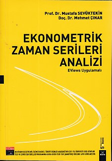 Ekonometrik Zaman Serileri Analizi (Eviews Uygulamalı)