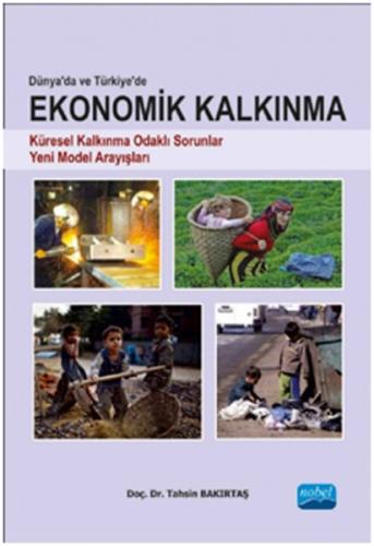 Ekonomik Kalkınma Küresel Kalkınma Odaklı Sorunlar Yeni Model Arayışla