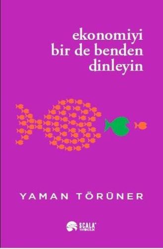 Ekonomiyi Bir De Benden Dinleyin