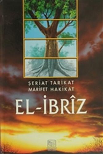 El-İbriz (2 Cilt Takım) - Şeriat Tarikat Marifet Hakikat