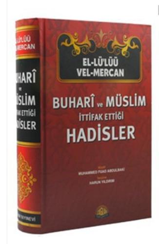 El-lülüü vel-mercan (Şamua Kağıt) Buhari ve Müslim İttifak Ettiği Hadi