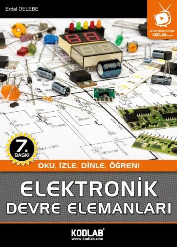 Elektronik Devre Elemanları Oku, İzle, Dinle, Öğren