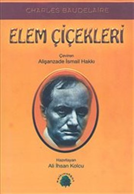 Elem Çiçekleri / Charles Baudelaire (Ciltli)