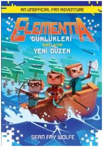 Elementia Günlükleri 2 - Yeni Düzen