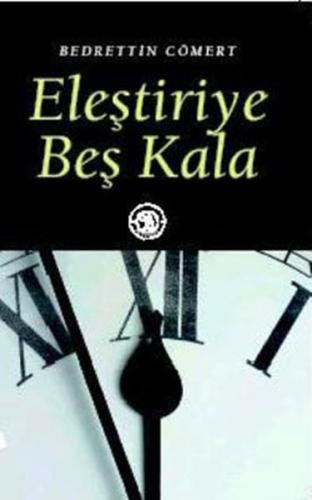 Eleştiriye Beş Kala