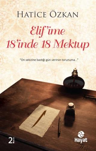 Elif'ime 18'inde 18 Mektup