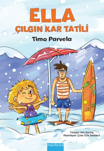 Ella - Çılgın Kar Tatili