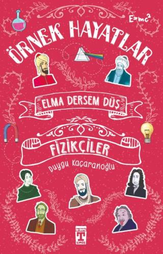 Elma Dersem Düş-Fizikçiler