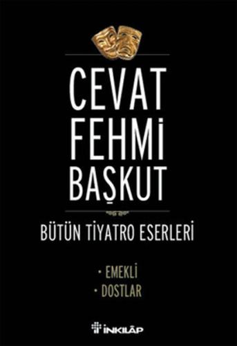 Emekli - Dostlar / Bütün Tiyatro Eserleri