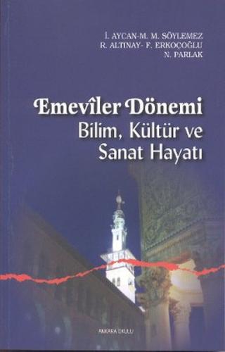 Emeviler Dönemi Bilim, Kültür ve Sanat Hayatı