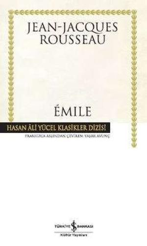 Emile - Hasan Ali Yücel Klasikleri (Ciltli)