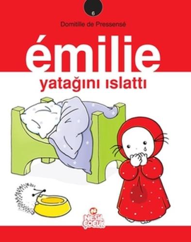 Emilie Yatağını Islattı