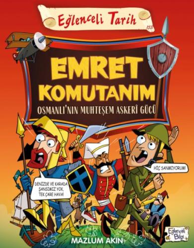 Emret Komutanım & Osmanlı’nın Muhteşem Askeri Gücü