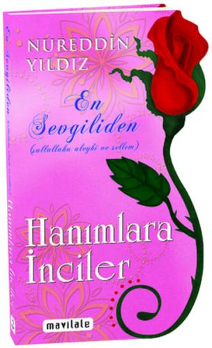 En Sevgiliden Hanımlara İnciler