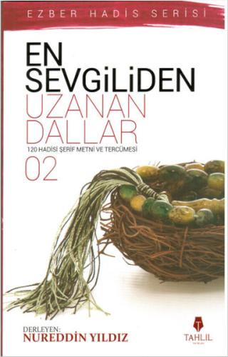 En Sevgiliden Uzanan Dallar 2