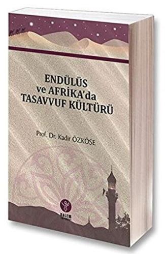 Endülüs ve Afrikada Tasavvuf Kültürü