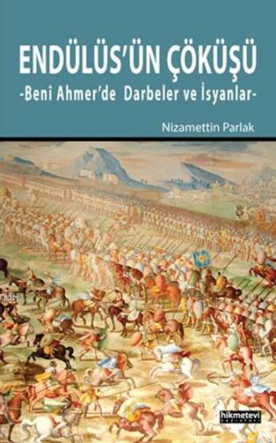 Endülüs'ün Çöküşü Beni Ahmer'de Darbeler ve İsyanlar