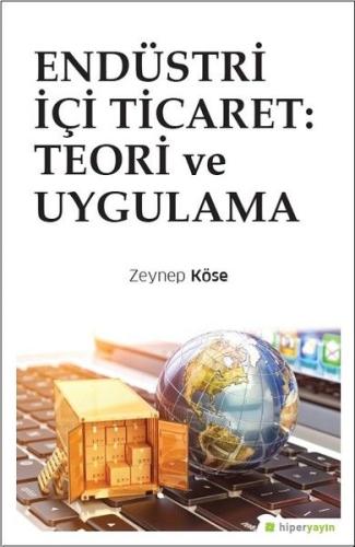 Endüstri İçi Ticaret - Teori ve Uygulama