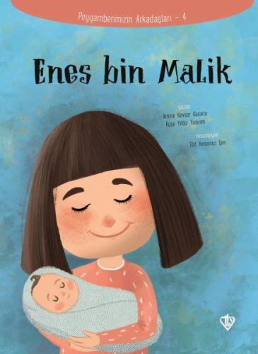 Enes Bin Malik - Peygamberimizin Arkadaşları 4