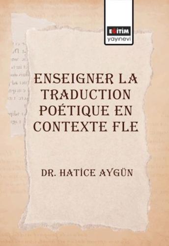 Enseigner La Traduction Poetique En Contexte Fle