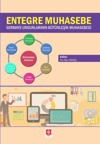 Entegre Muhasebe - Sermaye Unsurlarının Bütünleşik Muhasebesi