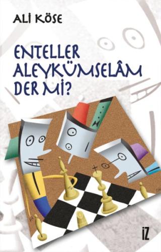 Enteller Aleykümselam Der Mi?