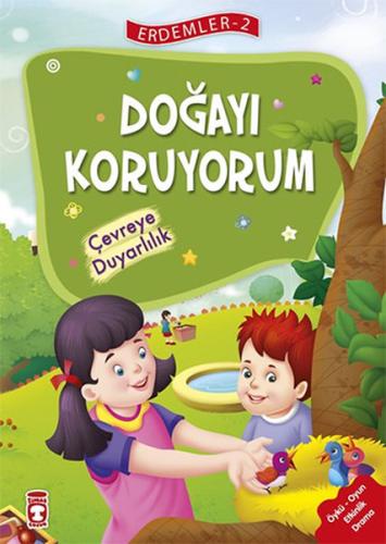 Erdemler 2 - Doğayı Koruyorum Çevreye Duyarlılık