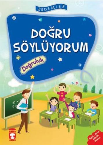 Erdemler: Doğru Söylüyorum - Doğruluk