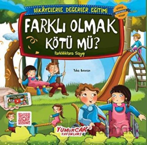 Erdemlerle Hikâyeler Farklı Olmak Kötü Mü?