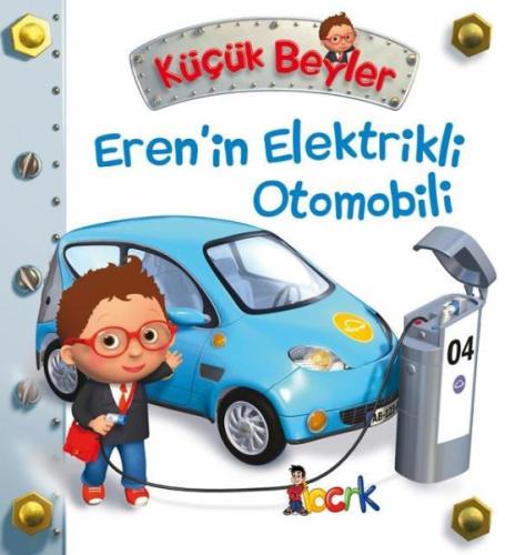 Eren’in Elektrikli Otomobili - Küçük Beyler