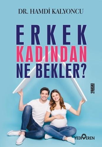 Erkek Kadından Ne Bekler?