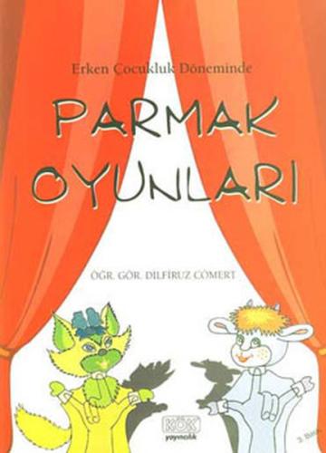 Erken Çocukluk Döneminde Parmak Oyunları