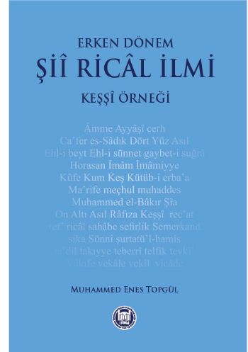 Erken Dönem Şii Rical İlmi (Keşşi Örneği)