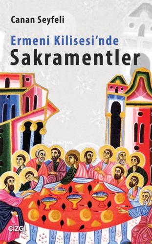 Ermeni Kilisesi'nde Sakramentler