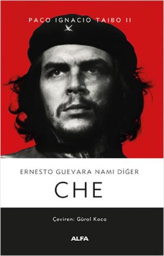 Ernesto Guevara Namı Diğer Che - Ciltsiz