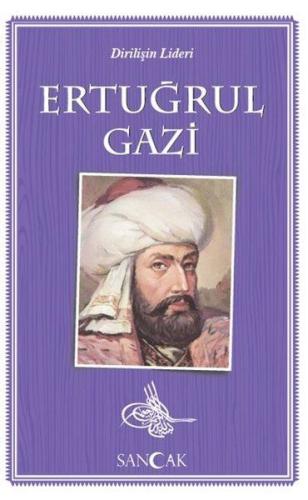 Ertuğrul Gazi - Dirilişin Lideri