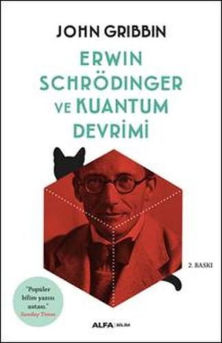 Erwin Schrödinger ve Kuantum Devrimi