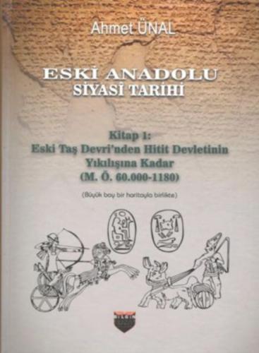 Eski Anadolu Siyasi Tarihi 1. Kitap (Ciltli)