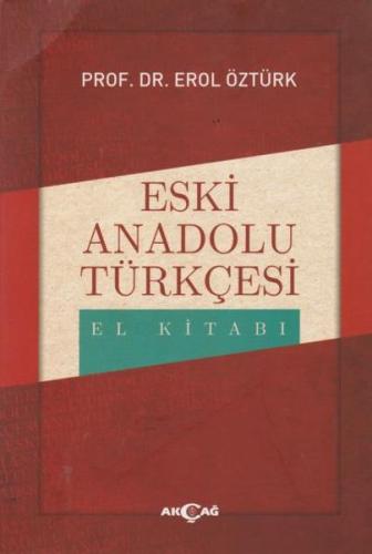 Eski Anadolu Türkçesi El Kitabı