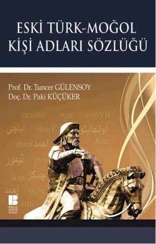 Eski Türk-Moğol Kişi Adları Sözlüğü